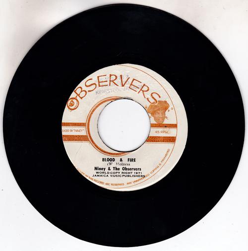 Niney and The Obsewrvers - Blood & Fire / Mud & Water - Observer 3282