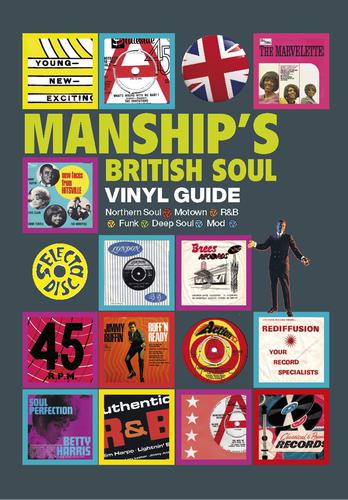 Manship's British Soul Vinyl Guide / The Long Awaited 2nd Edition  ISBN 97809541007-98 