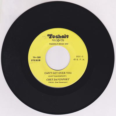 Chet Davenport - Can't Get Over You / The Presidential Song - Toeholt TH-1361