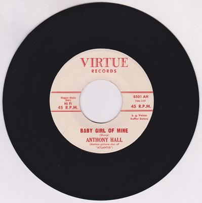 Anthony Hall - Baby Girl Of Mine / My Yiddishe Momme - Virtue 8500