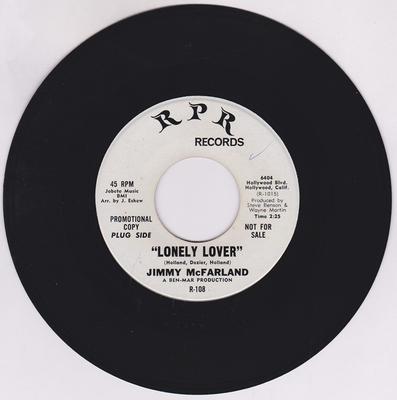 Jimmy McFarland - Lonely Lover / Let Me Be Your Man - R P R  R-108 DJ