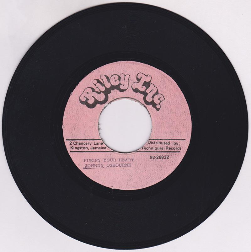 Johnny Osbourne - Purify Your Heart / Purify version - Riley Inc. DSR 6129