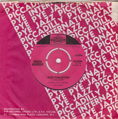 Chuck Jackson - Chains Of Love / I Keep Forgettin'- Pye International 7N 25384