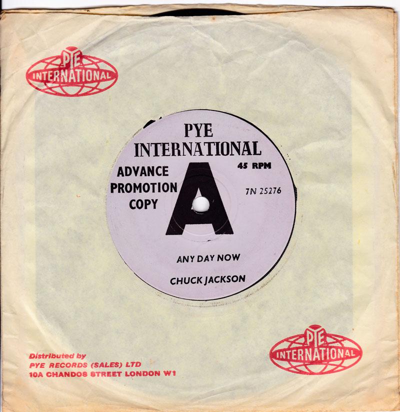 Chuck Jackson - Any Day Now / The Prophet - Pye International 7N 25276 DJ