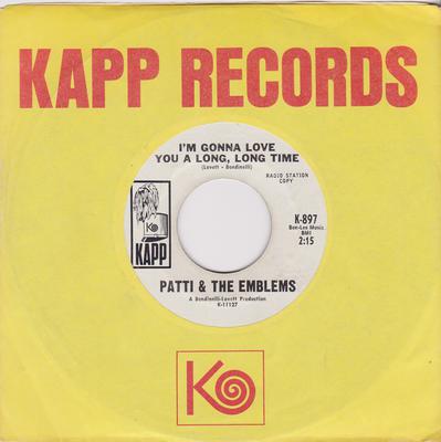 Patti & The Emblems - I'm Gonna Love You A Long, Long Time / My Heart's So Full Of You - Kapp K-987 DJ