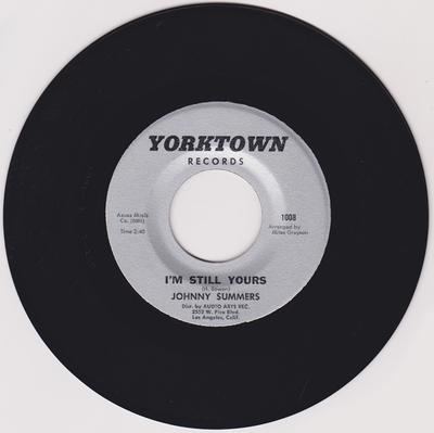 Johnny Summers - I'm Still Yours / Prove It To Me  - Yorktown 1008
