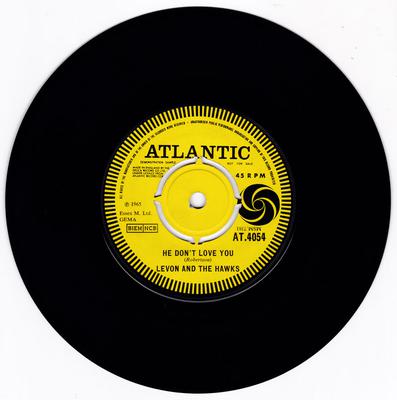 Levon And The Hawks - He Don't Love You / The Stones I Throw - Atlantic AT.4054 DJ