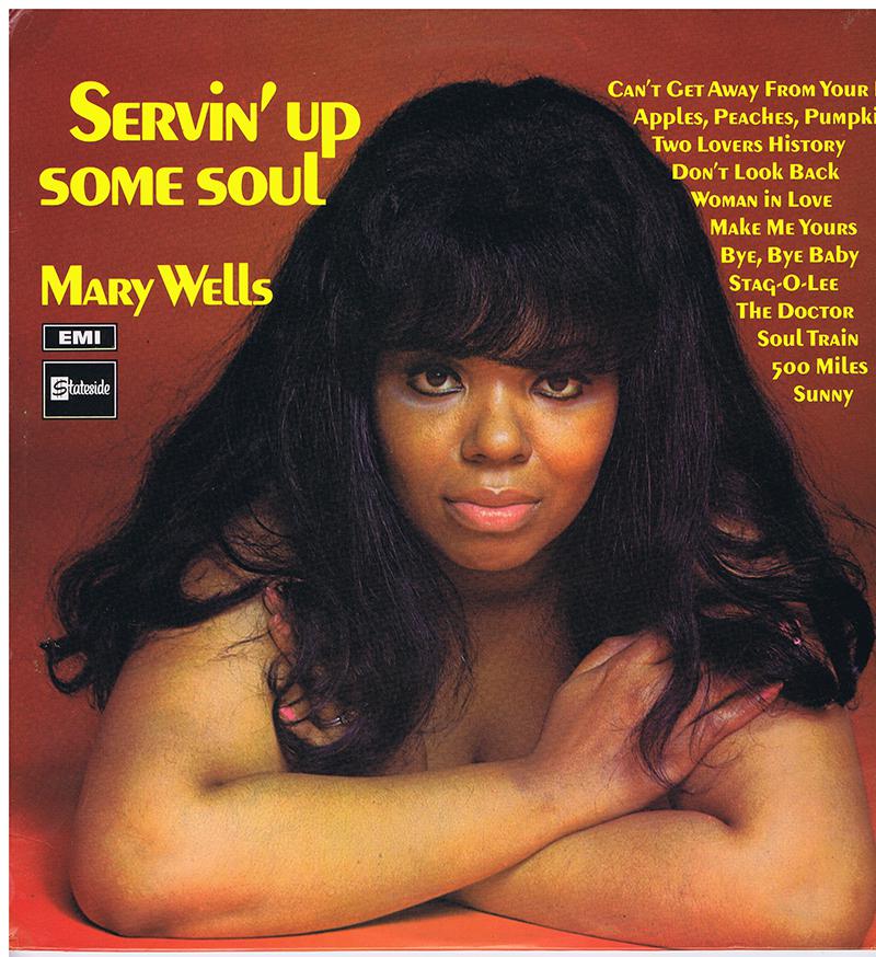Mary Wells - Servin' Up Some Soul / 1968 - Stateside SSL 10266 