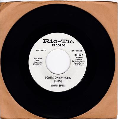Edwin Starr - Scotts On Swingers / same: 2:08 mono version - Ric-Tic RT-109-X DJ 