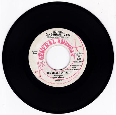 Velvet Satins - Nothing Can Compare To You / Up On The Roof - General American GA-006 DJ