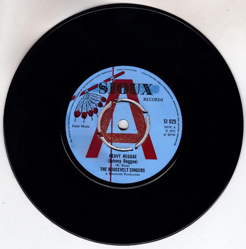 Roosevelt Singers - Heavy Reggae (Johnny Reggae) / Smoking Wild - Sioux SI 025 