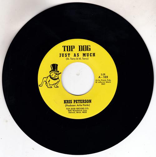 Kris Peterson - Just As Much / Unbelievable - Top Dog 102