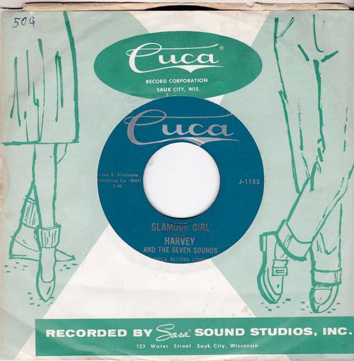 Harvey and The Seven Sounds - Glamour Girl / (On The street Of) New York City - Cuca 1155