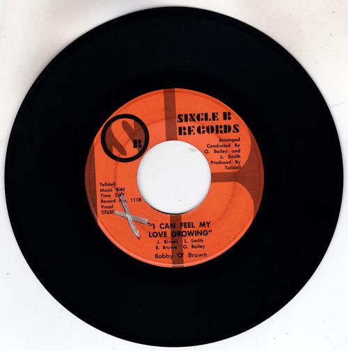 Bobby O'Brown -  I Can Feel My Love Growing / Searching For My Baby - Single B 111