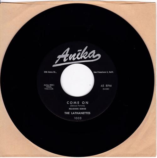 Lathanettes - Come On / Can't Feel At Home - Anika 134