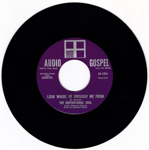 Inspirational Souls - Look Where He Brought You From / I've Come Too Far To Turn Around - Audio Gospel AG-120