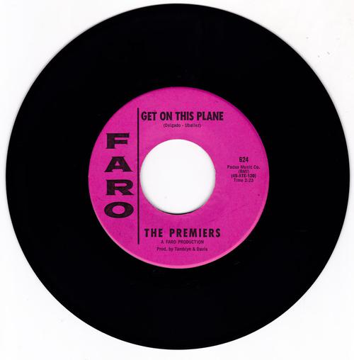 Premiers - Get On This Plane / Come On And Dream - Faro 624