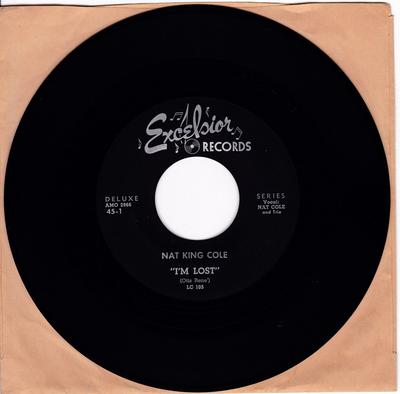 Nat King Cole and Trio - I'm Lost / Beautiful Moons Ago - Excelsior Deluxe 45-1