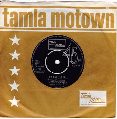  Martha Reeves - No One There / I've Given You The Best Years Of My Life - Tamla Motown TMG 843