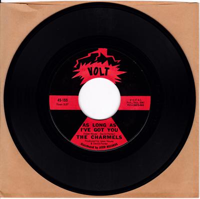 Charmels - As Long As I've Got You / Baby Come And Get It - Volt 45-155