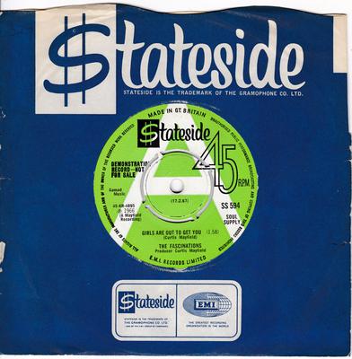 Fascinations - Girls Are Out To Get You / You'll Be Sorry - Stateside SS 594 DJ