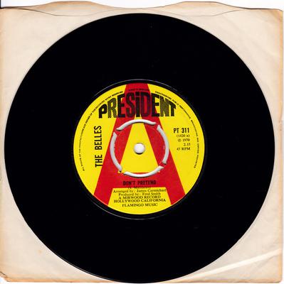 Belles - Don't Pretend / Words Can't Explain - President PT 311 DJ