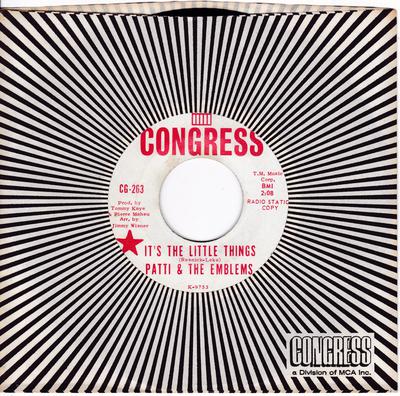 Patti and the Emblems - It's The Little Things / Easy Come, Easy Go - Congress CG 263 DJ