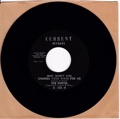 Fortes - Why Wont You Change Your Ways For Me / Waiting For My Baby Baby - Current C-103 