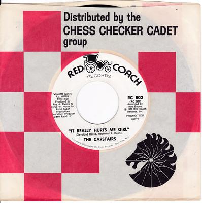 Carstairs - It Really Hurts Me Girl / The Story Of Our Love - Red Coach RC 802 DJ 