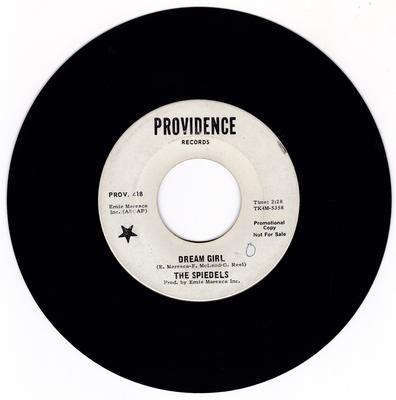 Spiedels - Dream Girl / That's What I Get - Providence PROV 418 DJ