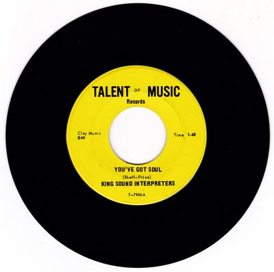 King Sound Interpreters – You've Got Soul / Dancing In thre Streets (-6) - 	Talent Of Music Records 7-7966 