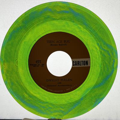 Dwight Pullen - Sunglasses After Dark / Teen Age Bug - Carlton 455 green / blue vinyl Mariano press