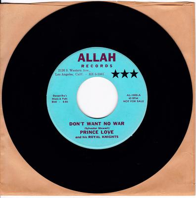 Prince Love and his Royal Knights - Don't Want No Wars / The Stomp - Allah AL-1000 DJ