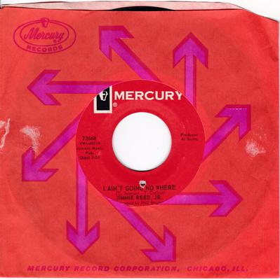 Jimmie Reed Jr. - I Ain't Going Nowhere / Do You Remember - Mercury 72668