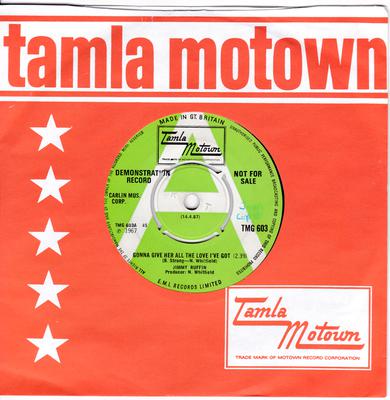 Jimmy Ruffin - Gonna Give Her All The Love I've Got / World So Wide, Nowhere To Hide (From Your Heart) - Tamla Motown TMG 603 DJ