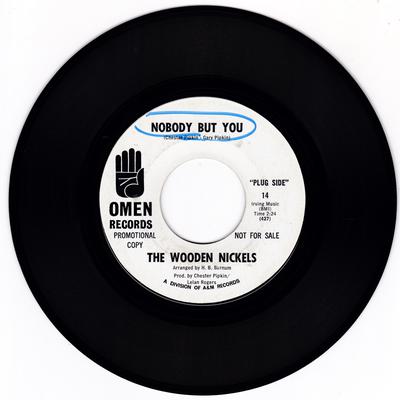 Wooden Nickels - Nobody But You / More Than a Friend - Omen 14 DJ
