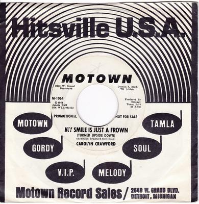 Carolyn Crawford My Smile Is Just A Frown Turned Upside D/ I'll Come Running - Motown M-1064 DJ