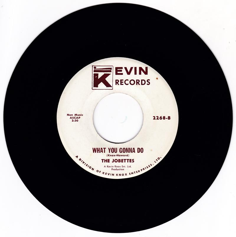 Jobettes - No Explanation / What You Gonna Do - Kevin Records 2268