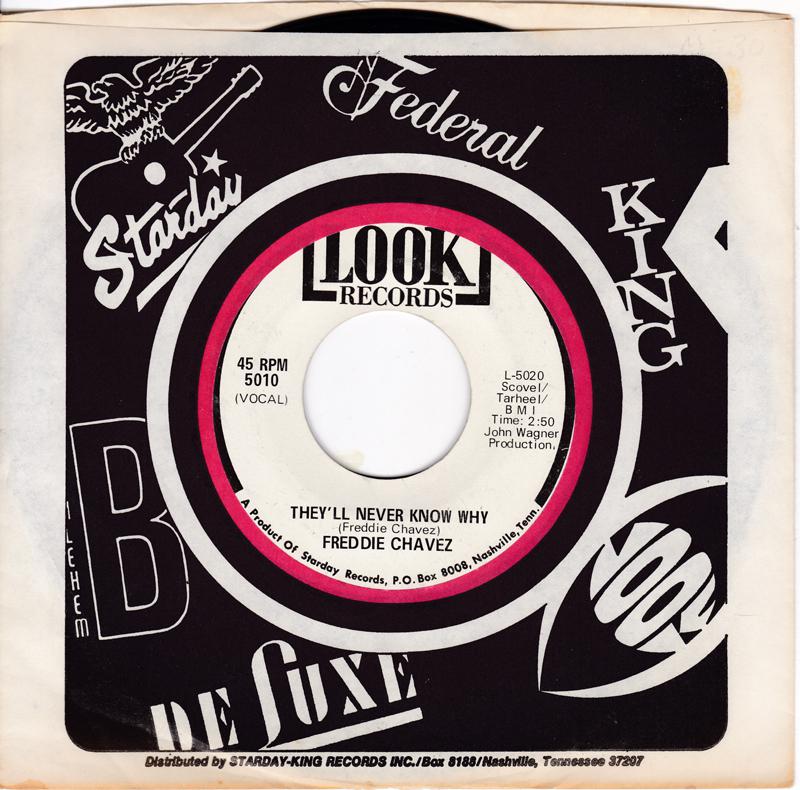 Freddie Chavez - They'll Never Know Why / Baby I'm Sorry - Look 5010 DJ