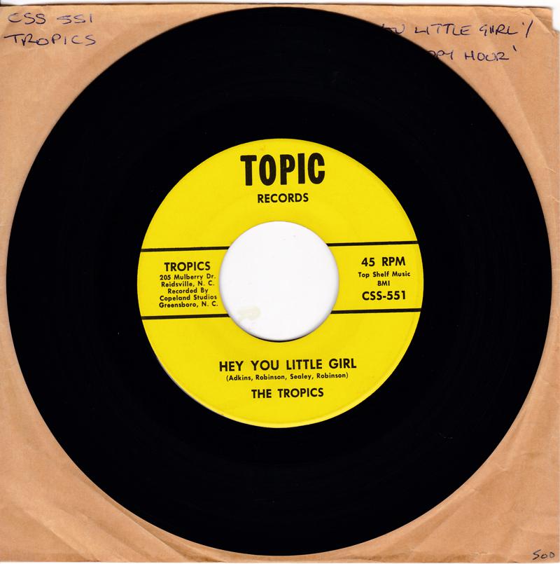 Tropics - Hey Little Girl / Happy Hour - Tropic CSS 551