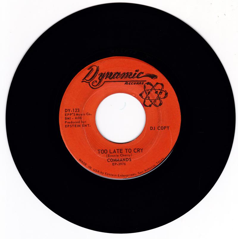Commands - Too Late To Cry / A Way To Love You - Dynamic DY 123 DJ