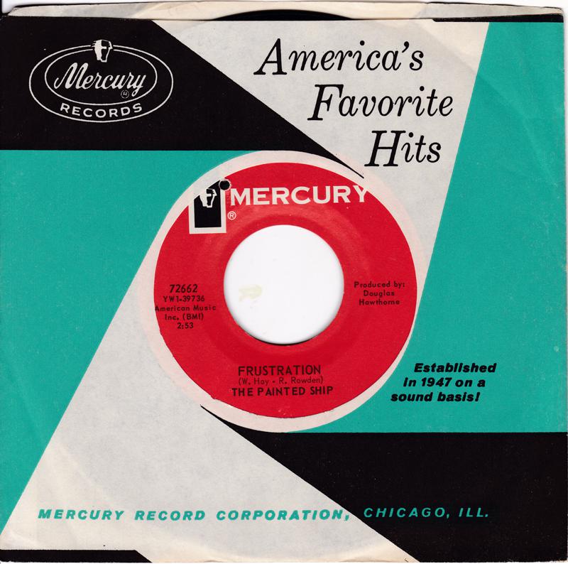 The Painted Ship - Frustration / I Told Those Little White Lies - Mercury 72662