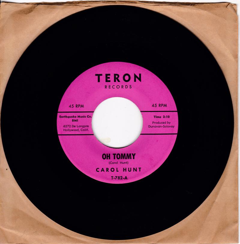 Carol Hunt - Oh Tommy / Oh Baby Please - Teron T-782