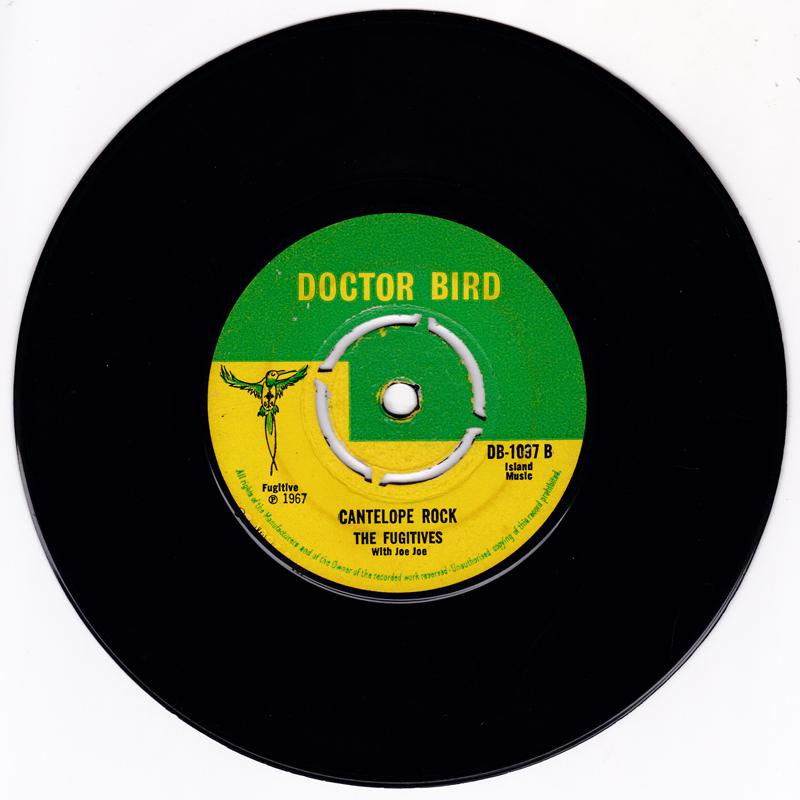 Fugitives with Joe Joe  - Cantelope Rock / The Lecture - Doctor Bird DB-1087