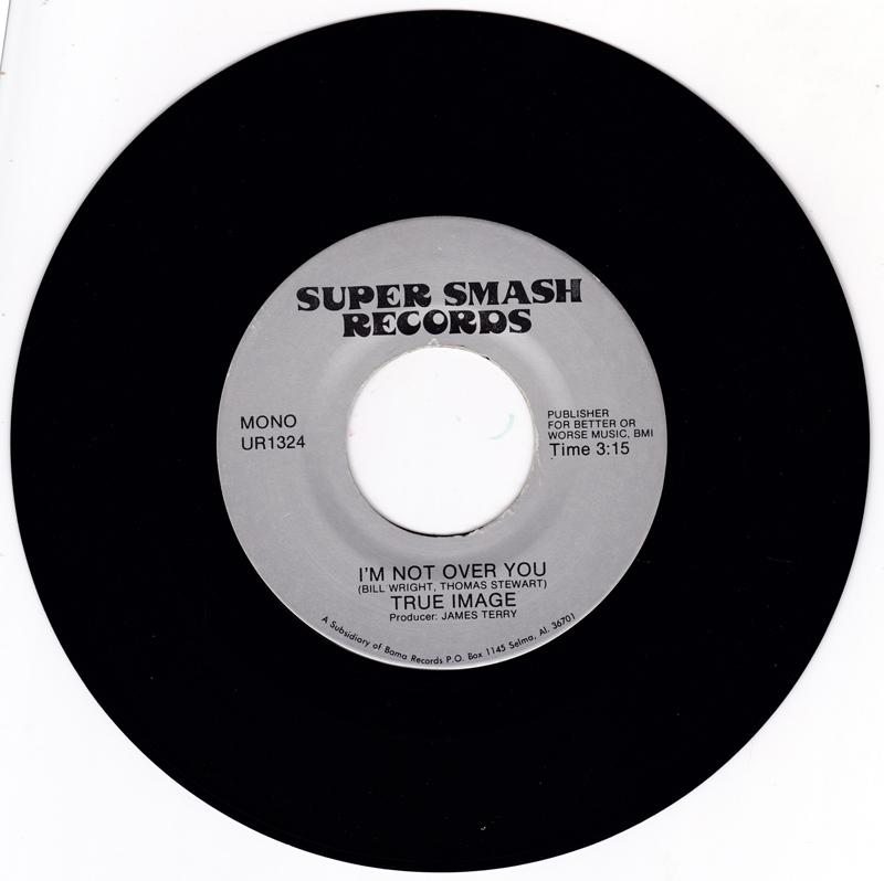 True Image - I'm Not Over You / same: 3:16  mono version - Super Smash UR1324 DJ
