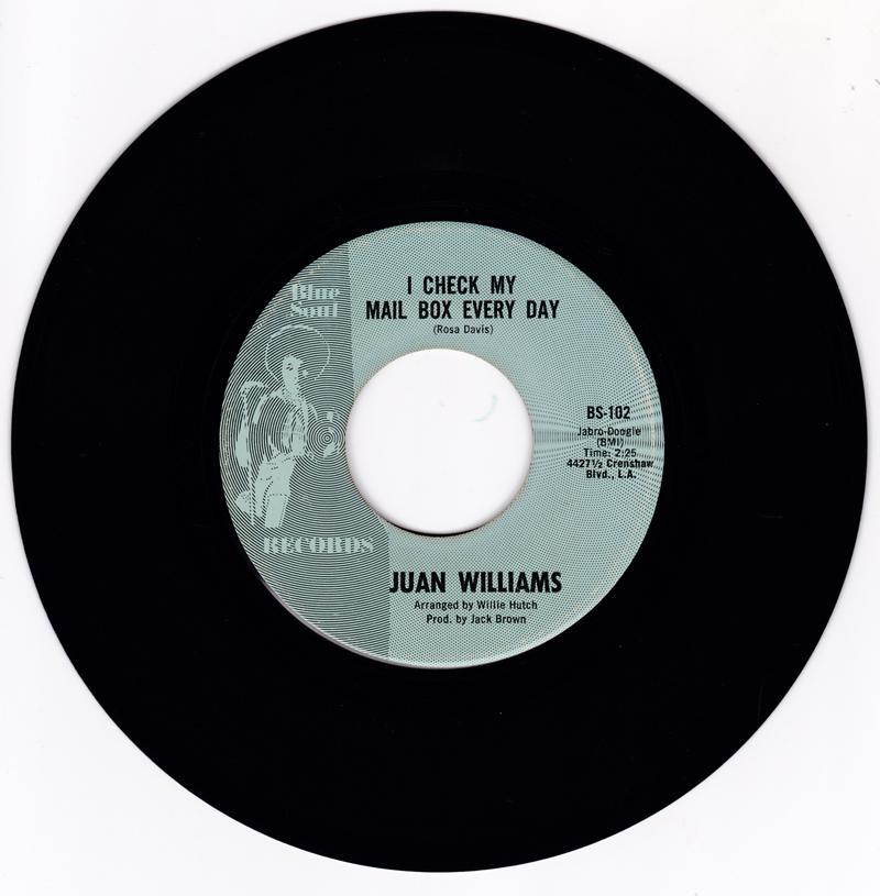 Juan Williams - I Check My Mailbox Every Day /My Girl Has Gone - Blue Soul BS 101