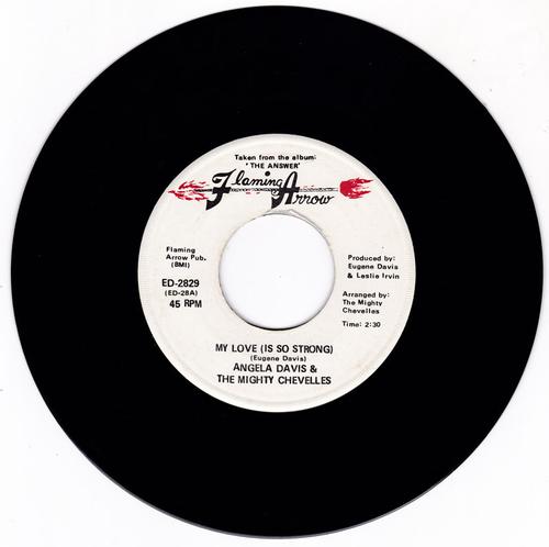 Angela Davis & The Mighty Chevelles - My Love ( Is So Strong) / same: instrumental - Flaming Arrow ED-2829