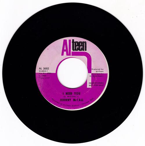 Johnny McCall - I Need You / I Must Be A Fool - Alteen AL 3002
